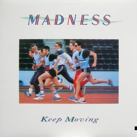 Madness Keep moving