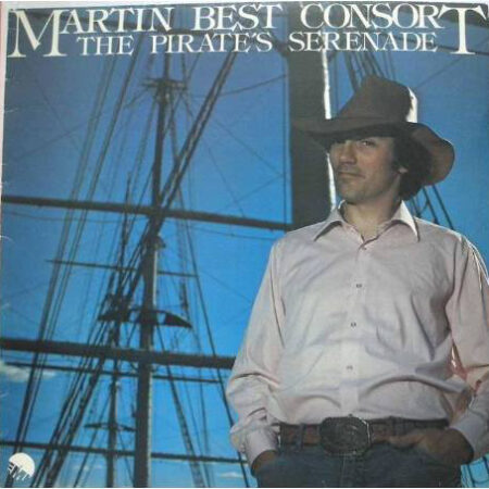 Martin Best Consort The Pirates Serenade