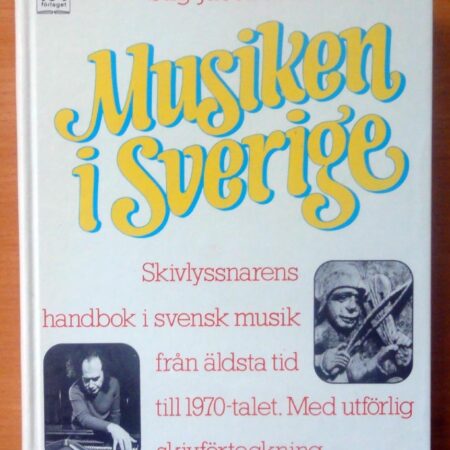 Musiken i Sverige. Stig Jacobsson