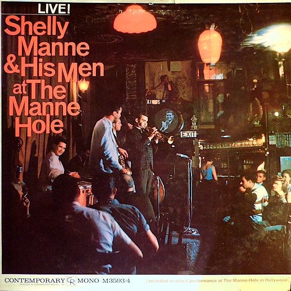 Shelly Manne & His Men at the Manne Hole