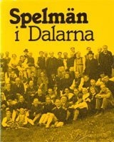 Spelmän i Dalarna Dalarnas hembygdsbok 1979