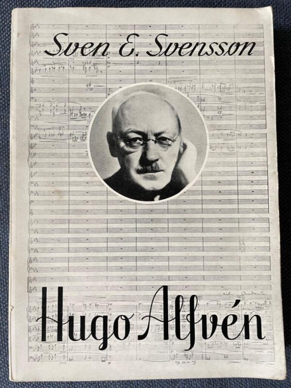 Hugo Alfvén Sven E Svensson