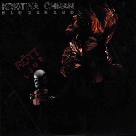 CD Kristina Öhman Blues Band Rött ljus