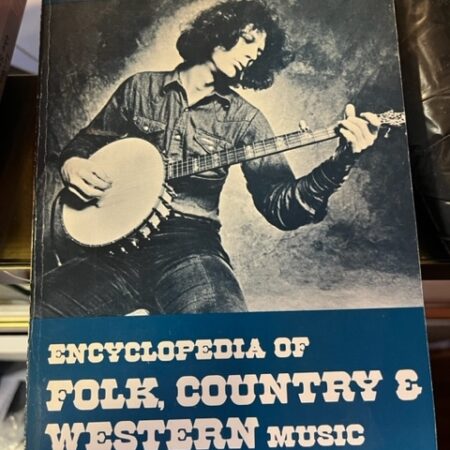 Encyclopedia of Folk, country & western music Irwin Stambler & Grelun Landon