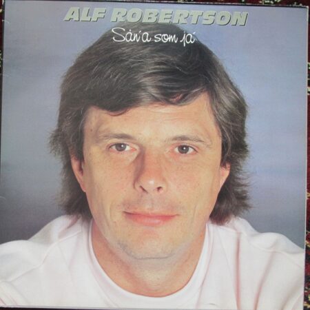 LP Alf Robertson Sån´a som ja´