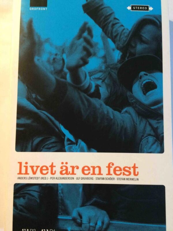 Livet är en fest