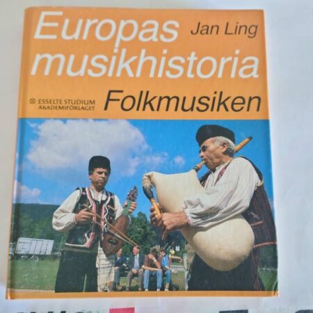 Europas musikhistoria: Folkmusiken Jan Ling