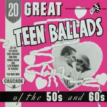 20 Great Teen Ballads of the 50´s and 60´s
