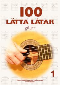 100 lätta låtar för gitarr 1