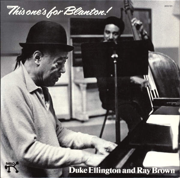 LP Duke Ellington and Ray Brown This one's for Blanton!