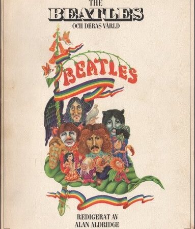 The Beatles och deras värld redigerad av Alan Aldridge