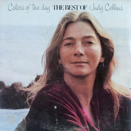 Colors of the day The best of Judy Collins
