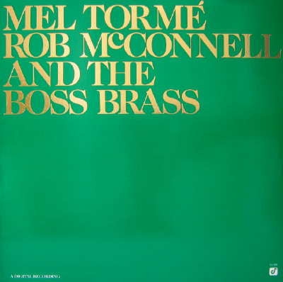 LP Mel Tormé, Rob McConnell and the Boss Brass