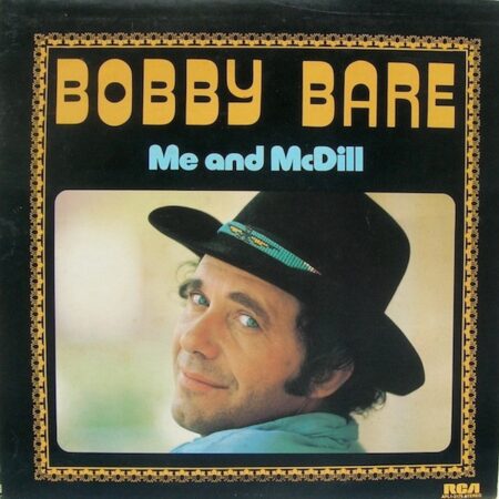 LP Bobby Bare Me and McDill