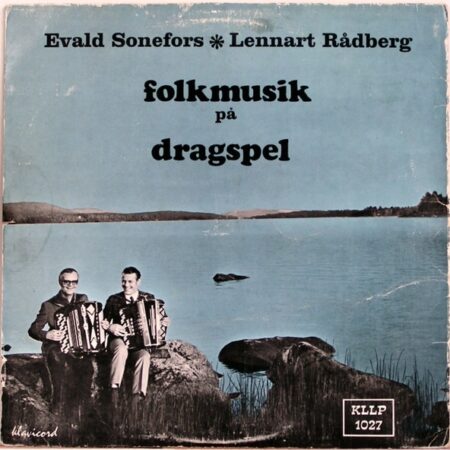 LP Evald Sonefors Lennart Rådberg Folkmusik på dragspel