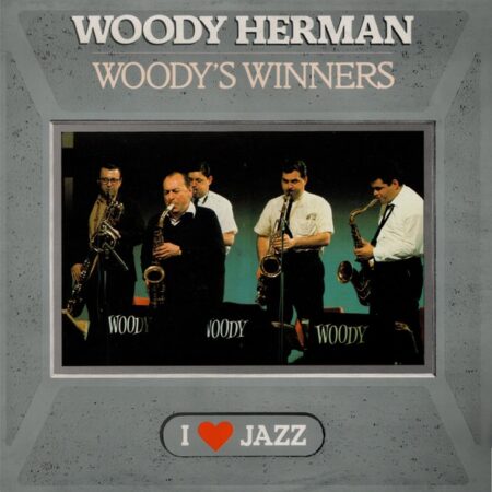 LP Woody Herman Woodys winners