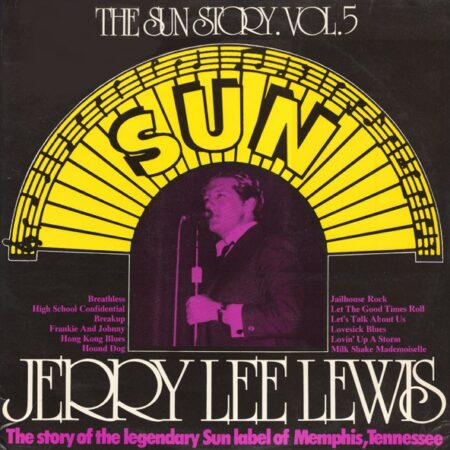The Sun Story vol 5 Jerry Lee Lewis