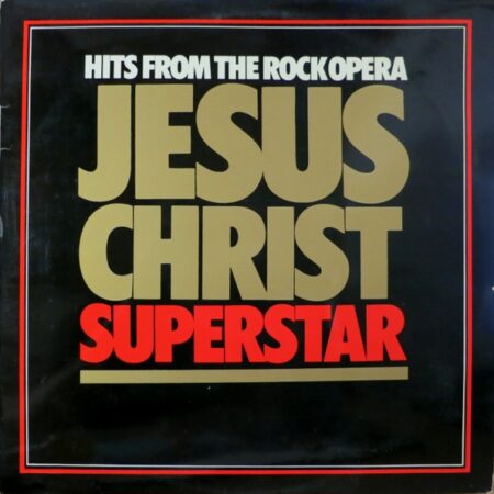 Hits from the rockopera Jesus Christ Superstar