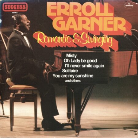 Erroll Garner.Romantick & Swinging