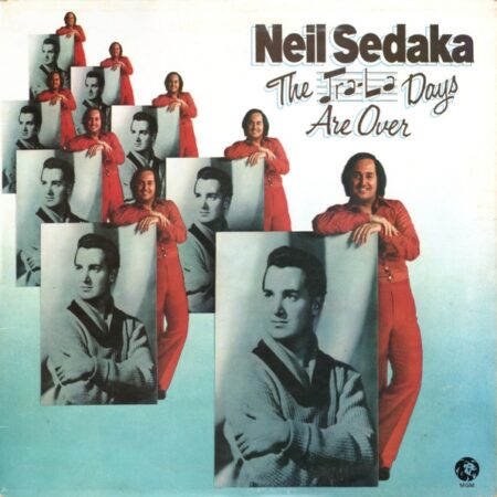 LP Neil Sedaka The Tra-La Days are over