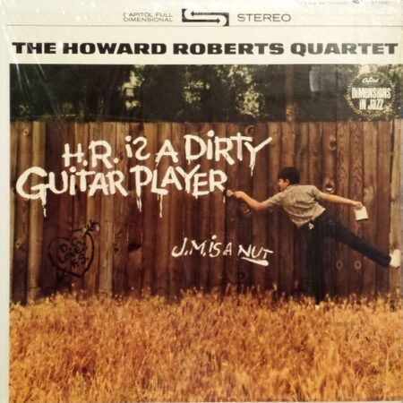 LP The Howard Roberts Quartet H R Is a dirty guitar player