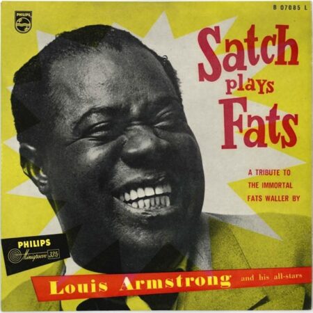 Louis Armstrong Satch plays Fats