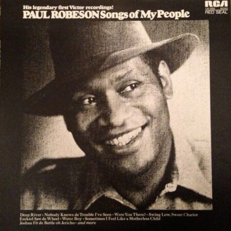 Paul Robeson Songs of my people