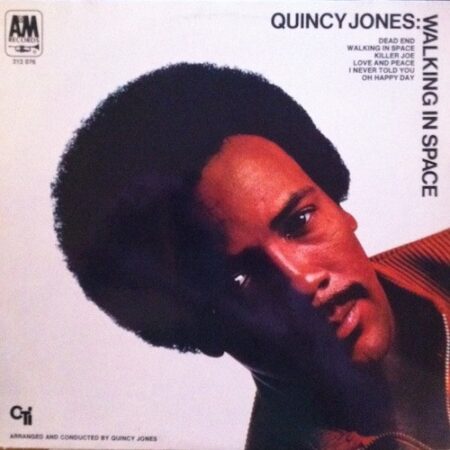 Quincy Jones Walking in space
