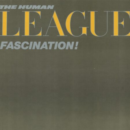 Human League Fascination!