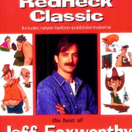 Redneck Classic: The Best of Jeff Foxworthy