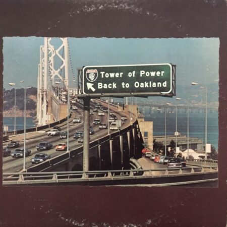 Tower of power Back to Oakland