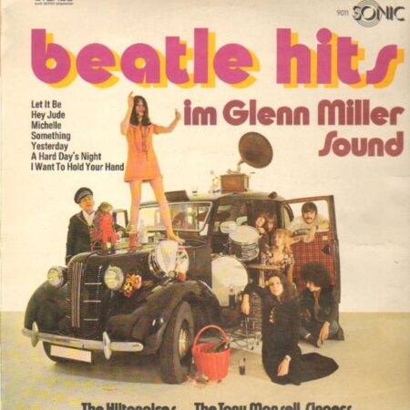 Beatle hits Im Glenn Miller Sound