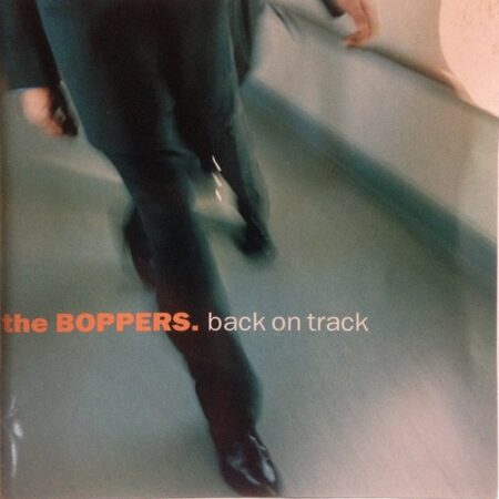 CD The Boppers Back on track