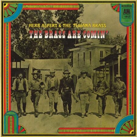 Herb Alpert & The Tijuana Brass The Brass Are Coming