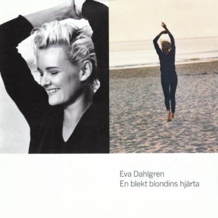 CD Eva Dahlgren En blekt blondins hjärta