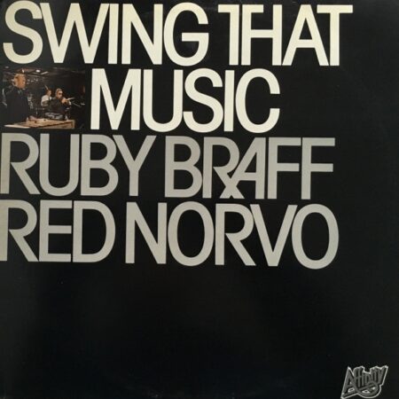 LP Ruby Braff Red Norvo Swing that music