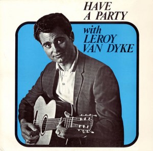 Have a Party with Leroy van Dyke