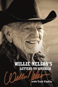 Willie Nelson´s Letters to America