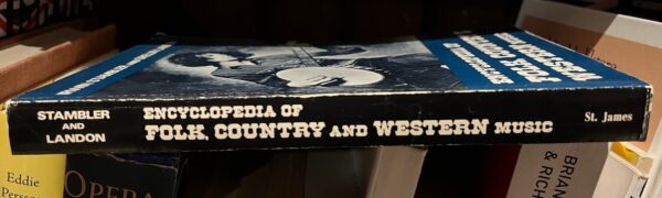 Encyclopedia of Folk, country & western music Irwin Stambler & Grelun Landon