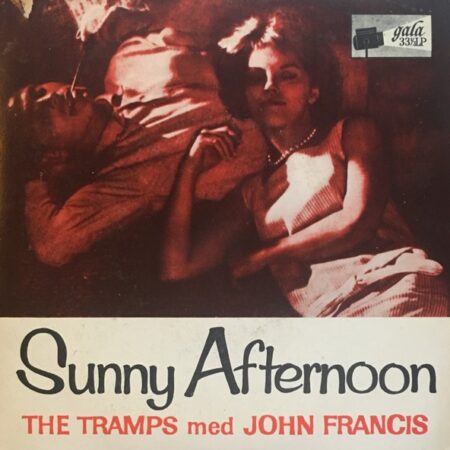 Sunny Afternoon. The Tramps med John Francis