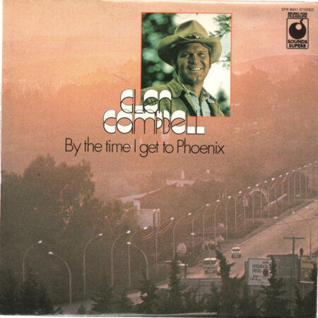 LP Glen Campbell By the time i get to Phoenix