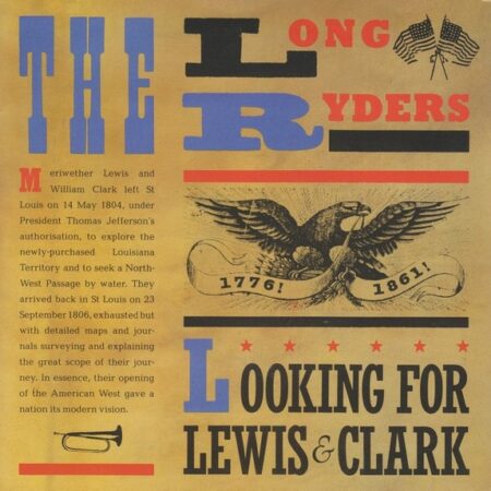 The Long Ryders. Looking for Lewis and Clark