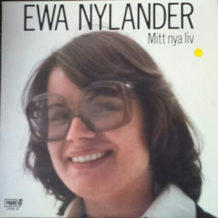 Ewa Nylander. Mitt nya liv