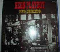 LP Red Jenkins Neon Playboy