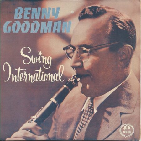 Benny Goodman. Swing International