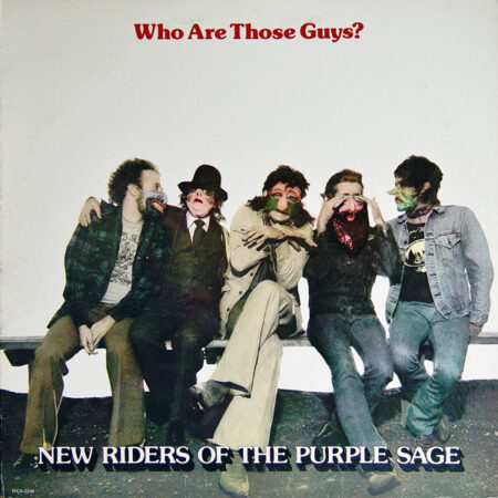 New Riders Of The Purple Sage Who are these guys?