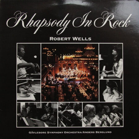 LP Robert Wells Rhapsody in Rock