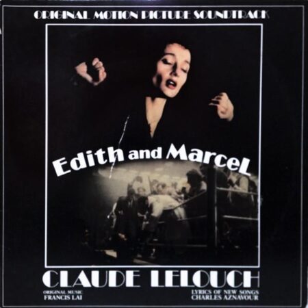 Claude Lelouch / Francis Lai, Charles Aznavour – Edith And Marcel