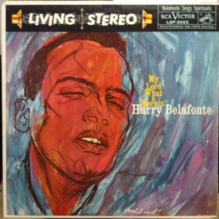 Harry Belafonte My lord, what a morninÂ´