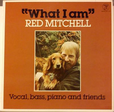 LP Red Mitchell "What I am"